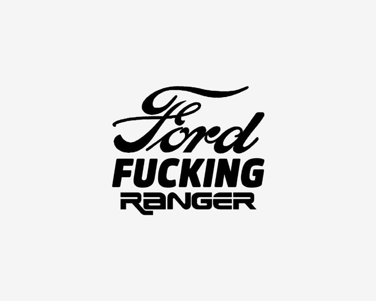 Ford F*cking Ranger Decal