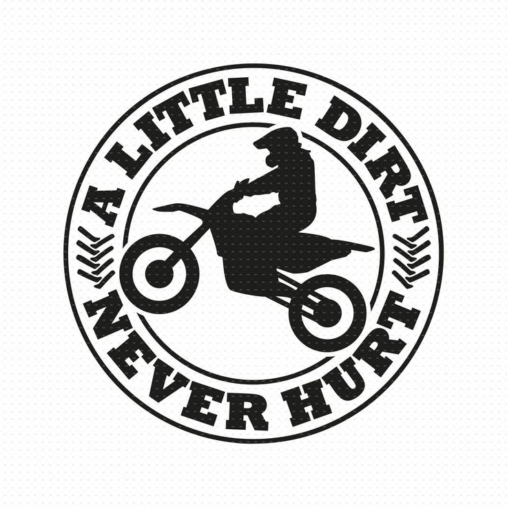 A Little Dirt Never Hurt Decal
