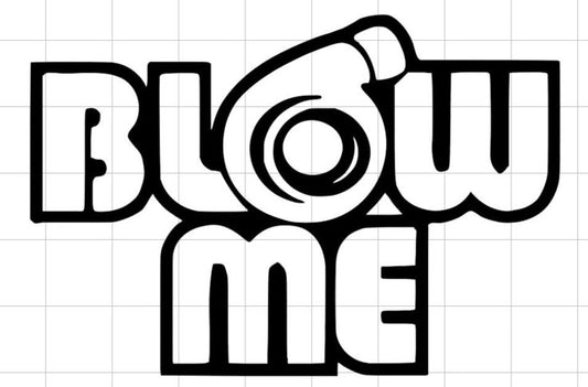 Blow Me Funny Turbo Decal